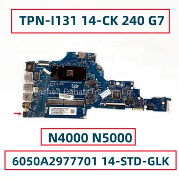 L23236-001 L23236-601 Для HP TPN-I131 14-CK 240 G7 Материнская плата Ноутбука С процессором N4000 N5000 6050A2977701 14-STD-GLK
