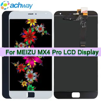 Протестированный НОВЫЙ Для MEIZU MX4 Pro ЖК-дисплей С Сенсорным Экраном, Дигитайзер В Сборе, Запасные Части Для мобильного Телефона MEIZU MX4 Pro LCD